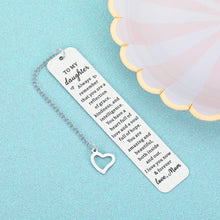 Load image into Gallery viewer, Inspirational Christmas Birthday Gifts Bookmark for Girls Daughter Kids from Mom Mum Srocking Stuffers for Teens Girls Daughter Kids Wedding Valentines Graduation Gifts for Girls Adult Daughter Women