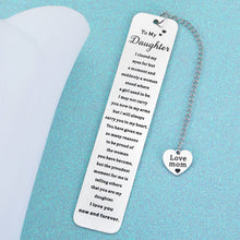 Load image into Gallery viewer, Inspirational Bookmark Gifts for Daughter Bonus Daughter from Mom Srocking Stuffers for Teens Girls Kids Wedding Christmas Birthday Gifts for Girls Adult Daughter Women Her Valentines Graduation Gifts