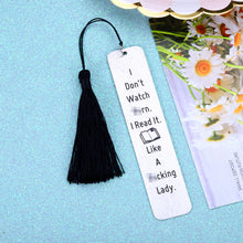 Load image into Gallery viewer, Funny Bookmark for Women Bookish Bookworm Birthday Spicy Gifts for Women Book Lovers Book Marks for Women Spicy Reader Friends Christmas Gifts for Nerd Readers Book Club Gifts for Besties Girlfriend