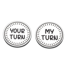 Load image into Gallery viewer, Couple Decision Coin You and My Funny Flip Coin Who's Turn Flip to Decide Round Adult Novelty Gift New Baby Gift for Parents Doubled Sided Flipping Challenge Coin Maker Collectors