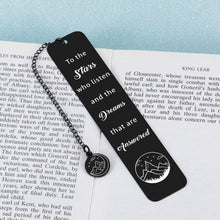 Load image into Gallery viewer, Inspirational Gifts Bookmark for Women Men Bookish Acotar Merchandise Book Lover Gifts for Fans Readers Friends Book Accessories Adult Bookmark Reading Birthday Christmas Gifts for Girls Boys Readers