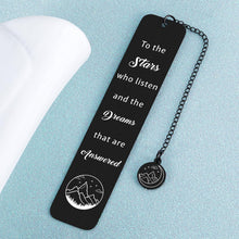 Load image into Gallery viewer, Inspirational Gifts Bookmark for Women Men Bookish Acotar Merchandise Book Lover Gifts for Fans Readers Friends Book Accessories Adult Bookmark Reading Birthday Christmas Gifts for Girls Boys Readers