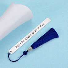 Load image into Gallery viewer, Son Gifts from Mom Gag Gifts Bookmark with Tassle for Teen Boy Girl Daughter Son Birthday Valentine's Day Graduation Gifts for Him Her Book Lover Gift Funny Sarcasm Mother to Kid Stocking Stuffer Gift