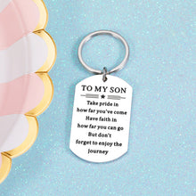 Load image into Gallery viewer, Inspirational Son Gift for Stepson Boys Teens for Men Boy Teen Kids Valentines Christmas Back to School Birthday Wedding Thanksgiving Gift for Leaving Graduation New Start Keychain Gift from Mom Dad