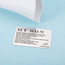 Load image into Gallery viewer, Engraved Wallet Card for Son from Mom Inspirational Birthday Graduation Christmas Gifts to Stepson Adopt Son Metal Wallet Insert Present Meaningful Back-to-School Gift Ideas for Him Boy Men