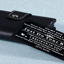 Load image into Gallery viewer, Engraved Wallet Card for Son from Mom Inspirational Birthday Graduation Christmas Gifts to Stepson Adopt Son Metal Wallet Insert Present Meaningful Back-to-School Gift Ideas for Him Boy Men