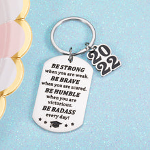 Load image into Gallery viewer, Unique Graduation Gift 2022 High School College Preschool Gift for Teens Boys Girls 5th 8th Grade Keychain Gift for Students Kids from Teachers Mom Birthday Christmas New Beginning Gift Idea