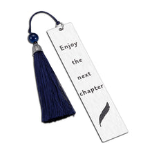 Load image into Gallery viewer, Inspirational Bookmark with Tassel 2021 Graduation Gifts for Him Her Daughter Son Boys Girls Birthday Christmas Gifts for Women Men High School Students Teacher Book Lover Bookworm Reader from Dad Mom