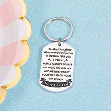 Load image into Gallery viewer, Daughter Gift from Mom Dad Inspirational Keychain for Teen Adult Girl Women Sweet Birthday Christmas Graduation Gift for Her Women Step Daughter from Stepmom Stepdad Coming of Age Gift