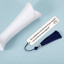 Load image into Gallery viewer, Inspirational Bookmark Gifts with Tassel for Women Men Book Lovers Birthday Appreciation Christmas Gifts Bookmark to Son Daughter from Mom Dad Class Graduation Present for Her Him