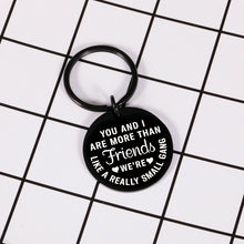 Load image into Gallery viewer, Funny Friendship Keychain Gift for BFF Best Good Friends Birthday Valentines Graduation Gifts for Women Men Coworker Girlfriends Teenage Girls Boys Appreciation Sisters Brother Him Her Key Ring