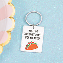 Load image into Gallery viewer, Valentines Day Gift for Boyfriend Funny Naughty Christmas Birthday Keychain Gifts for Husband Hubby Fiancé from Wife Fiancée Wedding Anniversary Engagement Keychain for Soulmate Lover Taco Gifts