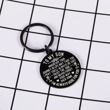 Load image into Gallery viewer, Inspirational Keychain Gift to Son from Mom Dad Birthday Gift to Him Men
