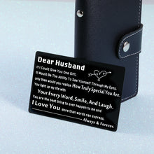 Load image into Gallery viewer, Engraved Wallet Insert Card Anniversary Day Gifts for Husband Boyfriend Groom Fiance Birthday Wedding Valentines Christmas Appreciation Gift from Wife Girlfriend I Love You Present for Men Him