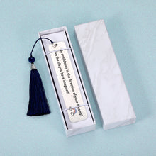 Load image into Gallery viewer, Inspirational Bookmark Gifts with Tassel for Women Men Book Lovers Birthday Appreciation Christmas Gifts Bookmark to Son Daughter from Mom Dad Class Graduation Present for Her Him