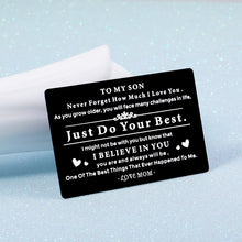 Load image into Gallery viewer, Engraved Wallet Card for Son from Mom Inspirational Birthday Graduation Christmas Gifts to Stepson Adopt Son Metal Wallet Insert Present Meaningful Back-to-School Gift Ideas for Him Boy Men