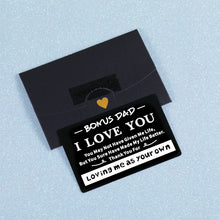 Load image into Gallery viewer, Engraved Wallet Card for Bonus Dad from Son Daughter Stepdad Gifts for Dad Daddy Father Papa Birthday Christmas Appreciation Presents Father in Law Gift for Men Him Valentines Day Wedding