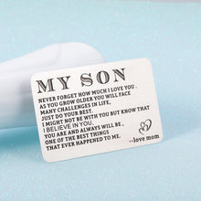 Load image into Gallery viewer, Engraved Wallet Card for Son from Mom Inspirational Birthday Graduation Christmas Gifts to Stepson Adopt Son Metal Wallet Insert Present Meaningful Back-to-School Gift Ideas for Him Boy Men