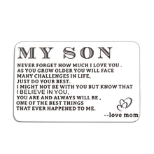 Load image into Gallery viewer, Engraved Wallet Card for Son from Mom Inspirational Birthday Graduation Christmas Gifts to Stepson Adopt Son Metal Wallet Insert Present Meaningful Back-to-School Gift Ideas for Him Boy Men