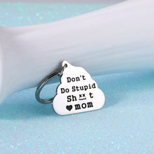 Load image into Gallery viewer, Son Gifts from Mom Gag Gifts Keychain for Teen Boys Girls Don't Do Stupid St to Daughter Son Birthday Valentine's Day Graduation Gifts for Him Her Funny Sarcasm Mother to Kid Stocking Stuffer Gift