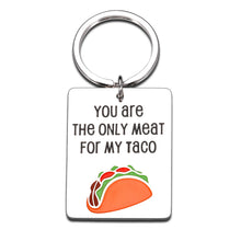 Load image into Gallery viewer, Valentines Day Gift for Boyfriend Funny Naughty Christmas Birthday Keychain Gifts for Husband Hubby Fiancé from Wife Fiancée Wedding Anniversary Engagement Keychain for Soulmate Lover Taco Gifts