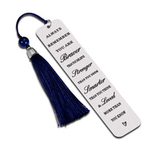 Load image into Gallery viewer, Inspirational Christmas Gifts for Women Men Bookmark for Book Lovers with Tassel Birthday Valentine's Day Gifts to Son Daughter from Mom Dad 2022 Graduation Gift for Her Him Teen Boy Girl