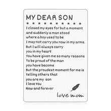 Load image into Gallery viewer, Engraved Wallet Card for Son from Mom Inspirational Christmas Birthday Graduation Gifts to Stepson Adopt Son Metal Wallet Insert Present Meaningful Back-to-School Gift Ideas for Him Boy Men