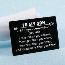 Load image into Gallery viewer, Engraved Wallet Card for Son from Dad Mom Inspirational Graduation Gifts to Stepson Adopt Son from Stepmom Stepdad Birthday Christmas Metal Wallet Insert Present Meaningful Gift Ideas for Him Boy Men