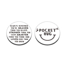 Load image into Gallery viewer, Pocket Hug Token Keepsake Inspiration Birthday for Daughter Son You are Braver Than You Believe Token Long Distance Relationship Gift Miss You Note Double-Sided for Women Men Him Her Boys Girls