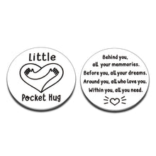 Load image into Gallery viewer, Pocket Hug Token for Son Daughter from Mom Dad Inspirational Gifts for Him Her Best Friend Teen Boy Girl Double-Sided Class of 2022 Graduation Birthday Christmas Gift Women Men