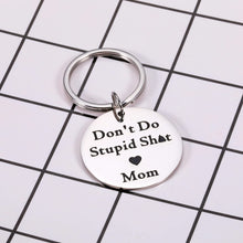 Load image into Gallery viewer, Gag Gifts for Son Daughter Boys Girls Funny Keychain Gift for Birthday Christmas Valentine's Day Graduation Gift for Woman Man Him Her Sarcasm Mother to Kid Stocking Stuffer Gift Mom to Kid Teen