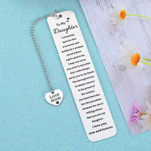 Load image into Gallery viewer, Inspirational Bookmark Gifts for Daughter Bonus Daughter from Mom Srocking Stuffers for Teens Girls Kids Wedding Christmas Birthday Gifts for Girls Adult Daughter Women Her Valentines Graduation Gifts

