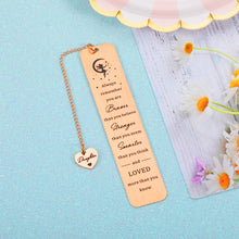 Load image into Gallery viewer, Inspirational Daughter Gift from Mom Dad Bookmark Gift for Her Girl Step-daughter Teen Kid Birthday Wedding Christmas Gift for New Start Job Promotion Always Remember You Are Braver Gift for Booklover
