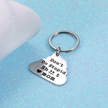 Load image into Gallery viewer, Son Gifts from Mom Gag Gifts Keychain for Teen Boys Girls Don&#39;t Do Stupid St to Daughter Son Birthday Valentine&#39;s Day Graduation Gifts for Him Her Funny Sarcasm Mother to Kid Stocking Stuffer Gift
