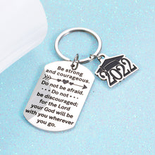 Load image into Gallery viewer, 2022 Graduation Gift for Him Her, Be Strong Christian Bible Verse Gift, Inspirational Keychain Gift for Son Daughter, High School Graduation Gift to Friends Classmates Students, Birthday Gift
