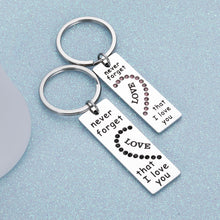 Load image into Gallery viewer, Couple Gifts Keychain 2pcs Valentines Wedding Birthday for Husband Wife Boyfriend Hubby Girlfriend Never Forget That I Love You Personalized Anniversary for Men Him Fiance Best Friends Gift
