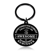 Load image into Gallery viewer, Inspirational Gift for Women Men, Happy Birthday Gift to Son Daughter from Dad Mom Christmas Keychain Gifts for Friend BFF Boys Girls Student Graduation Thinking Of You Gift Thanksgiving Key Chain
