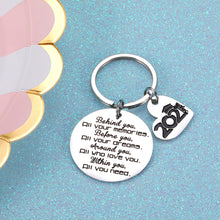 Load image into Gallery viewer, Inspirational Birthday Gift for Her Him 2021 Graduation Keychain for Women Men High School Encouragement Keyring Christmas Coming-of-Age Present to Daughter Son from Dad Mom Teacher Classmates
