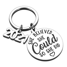 Load image into Gallery viewer, Graduation Gifts Keychain Class of 2021 Graduate Inspirational Gift She Believed She Could So She Did High School College Grad Best Friends Daughter Girls Niece Women Her
